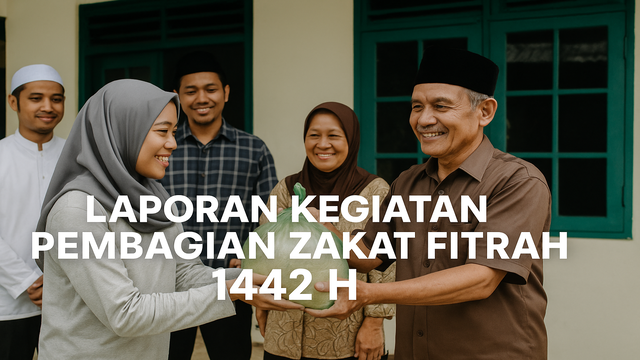 Laporan Kegiatan Pembagian Zakat Fitrah 1442 H
